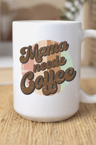 Mama Needs Coffee - Debs on 5th
